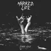 Marked;Life - Loner Wolf - Single